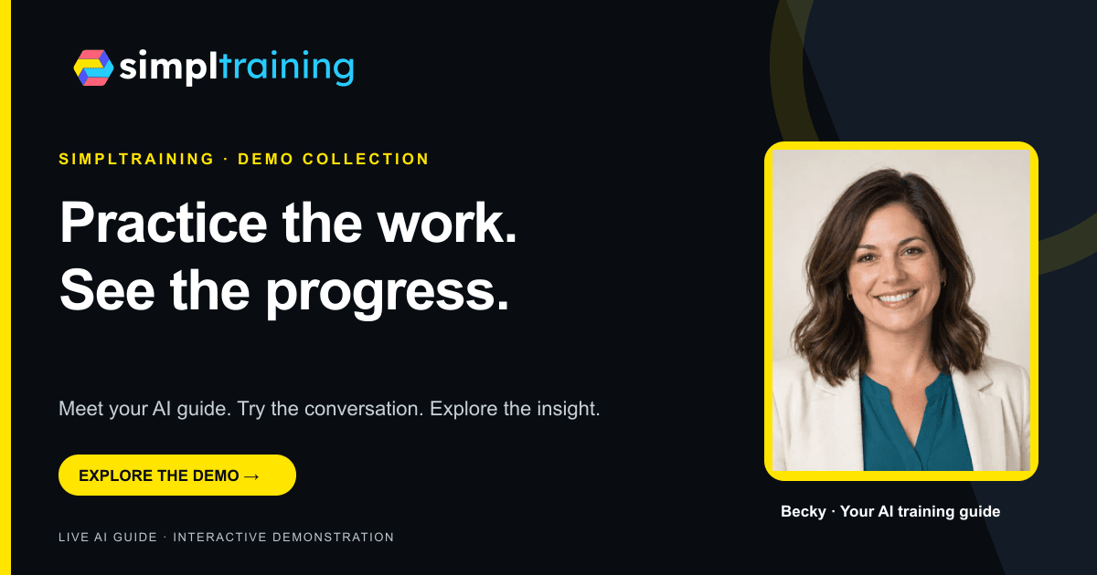 Practice the work. See the progress. SimplTraining interactive demos.